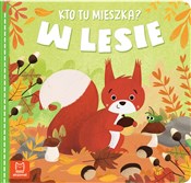 Polska książka : W lesie. K... - Opracowanie zbiorowe