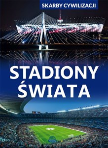 Picture of Skarby cywilizacji Stadiony świata