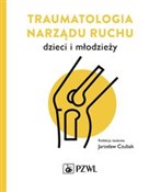 Traumatolo... - Jarosław Czubak -  Książka z wysyłką do UK