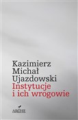 Instytucje... - Michał Ujazdowski Kazimierz - Ksiegarnia w UK