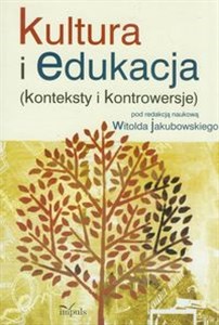 Picture of Kultura i edukacja Konteksty i kontrowersje