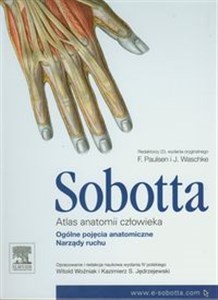 Picture of Atlas anatomii człowieka Sobotta Tom 1 Ogólne pojęcia anatomiczne. Narządy ruchu