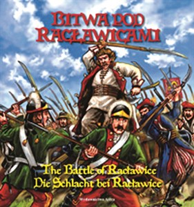 Picture of Bitwa pod Racławicami The battle of Racłąwice Die Schlacht bei Racławice
