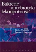 Zobacz : Bakterie a... - Zdzisław Markiewicz, Zbigniew A. Kwiatkowski
