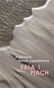 Polska książka : Fala i pia... - Katarzyna Boruń Jagodzińska