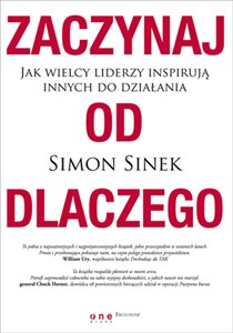 Obrazek Zaczynaj od dlaczego Jak wielcy liderzy inspirują innych do działania