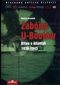 Polska książka : Zabójcy U-... - Mariusz Borowiak