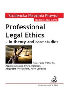 Obrazek Professional Legal Ethics in theory and case studies