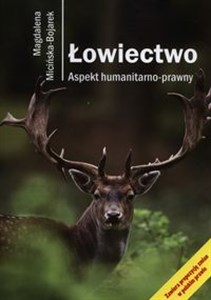 Picture of Łowiectwo Aspekt humanitarno-prawny
