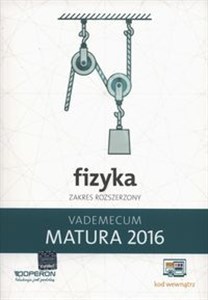 Picture of Fizyka Matura 2016 Vademecum Zakres rozszerzony