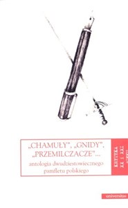 Picture of Chamuły Gnidy Przemilczacze... Antologia dwudziestowiecznego pamfletu polskiego