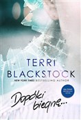 Książka : Dopóki bie... - Terri Blackstock