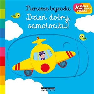 Picture of Pierwsze bajeczki Dzień dobry samolociku!