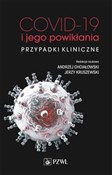 Polska książka : COVID-19 i... - Andrzej Chciałowski, Jerzy Kruszewski