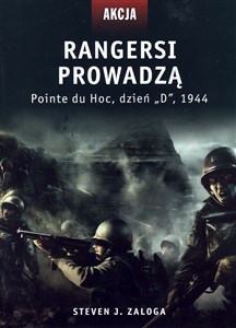 Picture of Rangersi prowadzą Pointe du Hoc, dzień "D", 1944