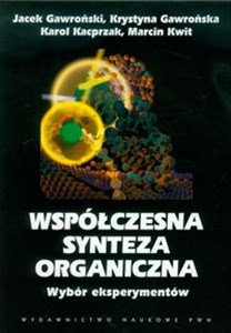 Picture of Współczesna synteza organiczna Wybór eksperymentów