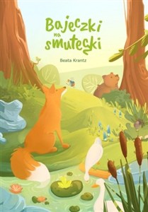 Obrazek Bajeczki na smuteczki