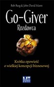 Książka : Go - Giver... - Bob Burg, John David Mann