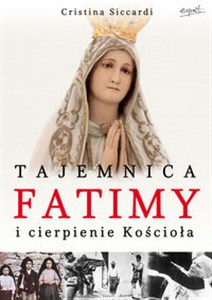 Obrazek Tajemnica Fatimy i cierpienie Kościoła