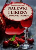 Nalewki i ... - Pattie Vargas, Rich Gulling -  Polish Bookstore 