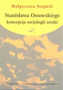 Picture of Stanisława Ossowskiego koncepcja socjologii sztuki