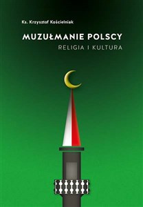 Picture of Muzułmanie polscy Religia i kultura