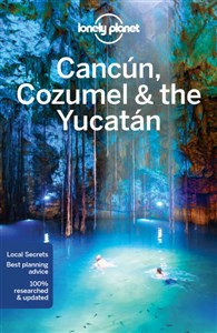 Obrazek LONELY PLANET CANCUN COZUMEL AND THE YUCATAN