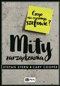 Mity zarzą... - Stefan Stern, Cary Cooper -  foreign books in polish 