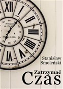 Zatrzymać ... - Stanisław Smoleński -  foreign books in polish 