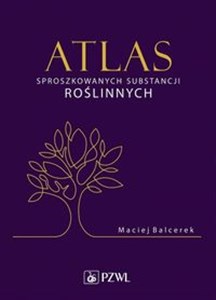 Obrazek Atlas sproszkowanych substancji roślinnych.