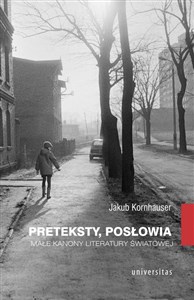 Picture of Preteksty posłowia Małe kanony literatury światowej