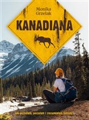 Kanadiana - Monika Grzelak -  Książka z wysyłką do UK