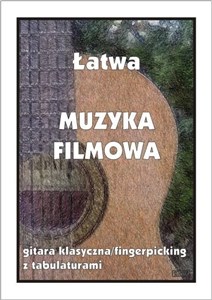 Picture of Łatwa Muzyka Filmowa. Gitara klasyczna...