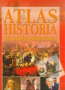 Picture of Historia dla szkoły podstawowej Atlas