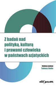 Obrazek Z badań nad polityką, kulturą i prawami człowieka w państwach azjatyckich