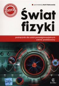 Picture of Świat fizyki Podręcznik Zakres podstawowy Szkoła ponadgimnazjalna