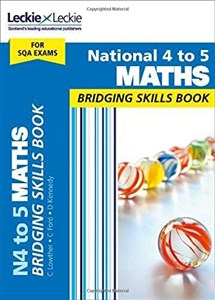 Obrazek National 4 to 5 Maths Bridging Skills Book: Prepare for National 5 Maths Sqa Exams (CfE Maths for Scotland)