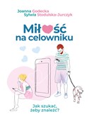 Polska książka : Miłość na ... - Joanna Godecka, Sylwia Stodulska-Jurczyk