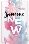 Someone ne... - Laura Kneidl -  books in polish 