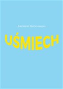 Uśmiech - Kazimierz Grochmalski -  foreign books in polish 