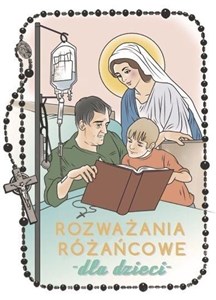 Obrazek Rozważania różańcowe dla dzieci. Tajemnice radosne