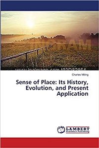 Obrazek Sense of Place: Its History, Evolution, and Present Application