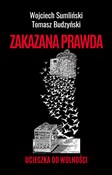Polska książka : Zakazana p... - Wojciech Sumliński, Tomasz Budzyński