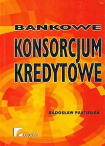 Obrazek Bankowe konsorcjum kredytowe