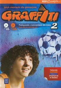 Obrazek Graffiti 2 Język niemiecki Podręcznik z ćwiczeniami + CD i CD-ROM Kurs dla początkujących Gimnazjum