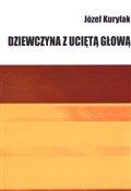 Dziewczyna... - Józef Kurylak -  books in polish 