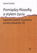 Polska książka : Pomiędzy f... - Dawid Szkoła