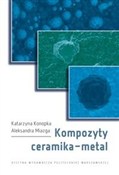 Zobacz : Kompozyty ... - Katarzyna Konopka, Aleksandra Miazga
