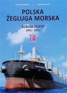 Picture of Polska Żegluga Morska. Album Floty 1951-2021
