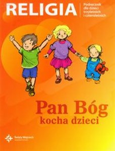 Picture of Pan Bóg kocha dzieci Podręcznik dla dzieci trzyletnich i czteroletnich